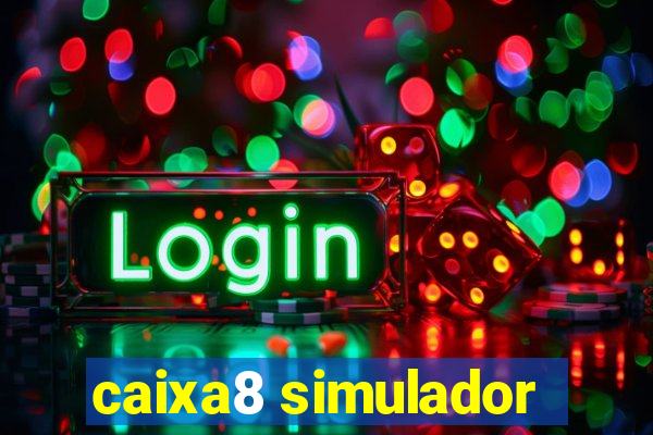 caixa8 simulador